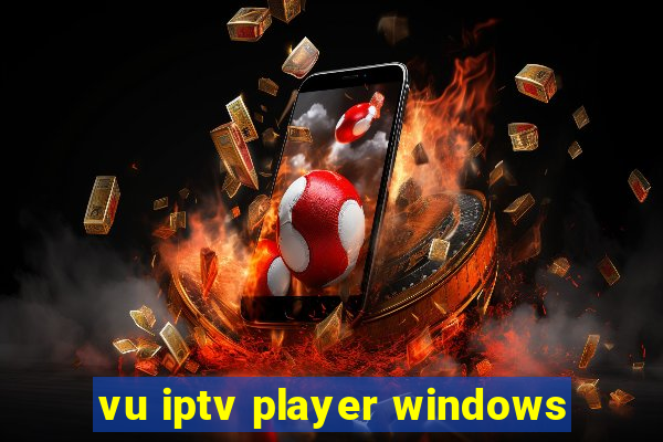 vu iptv player windows